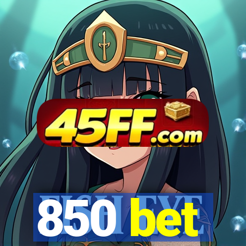 850 bet